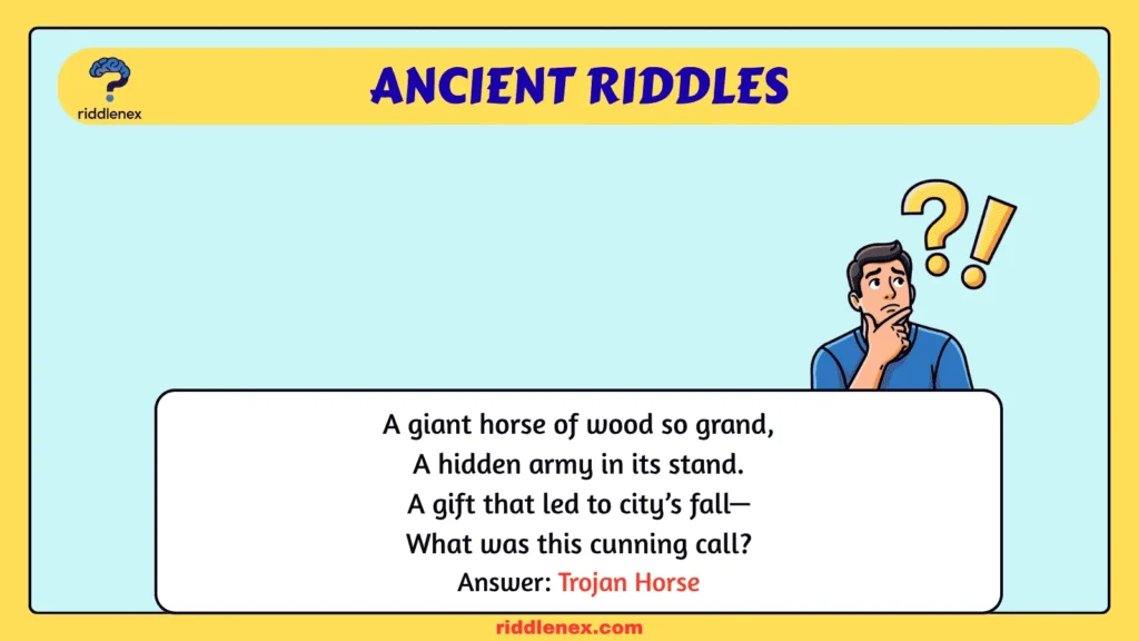 Ancient Riddles