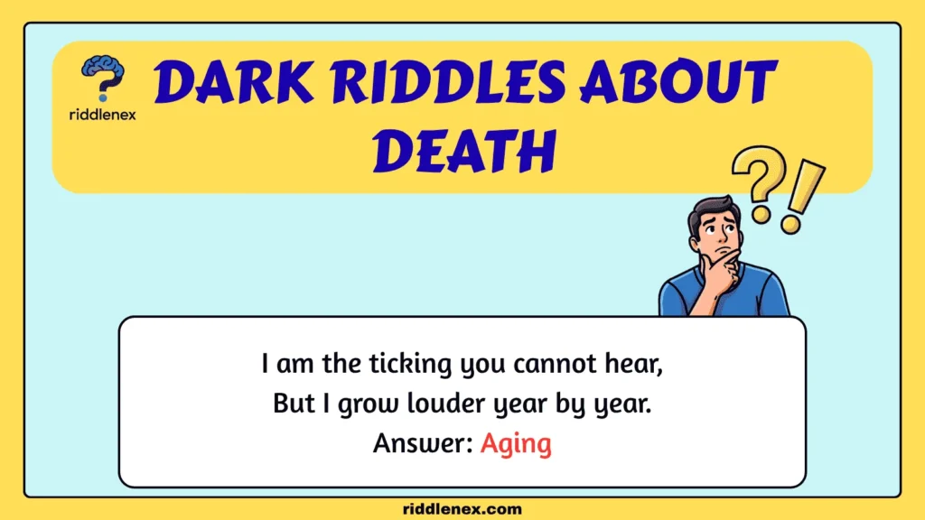 Dark Riddles About Death