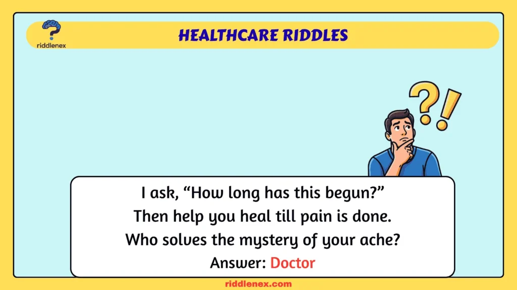 Healthcare Riddles