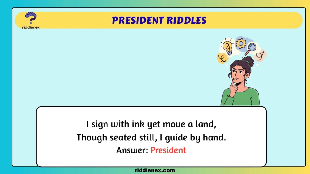 President Riddles