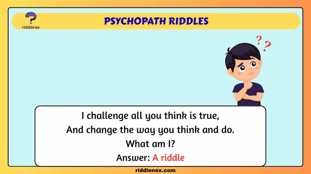 Psychopath Riddles