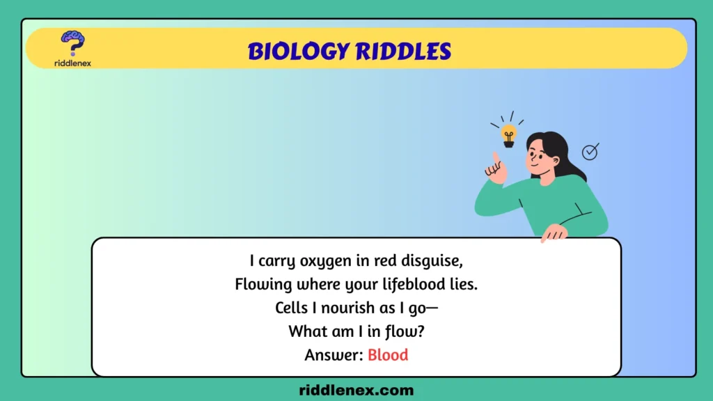 Biology Riddles