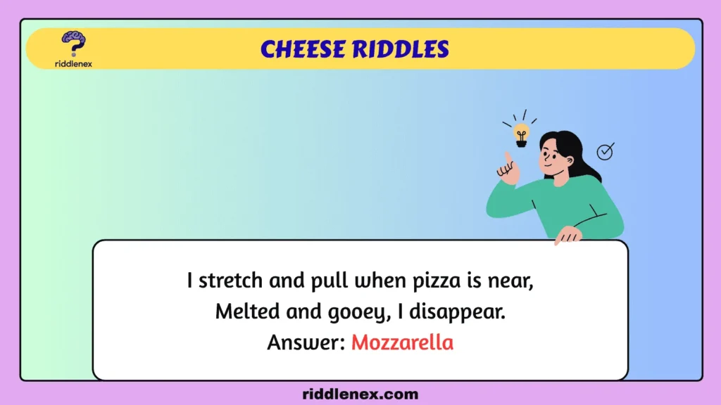 Cheese Riddles