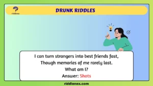 Drunk Riddles