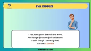 Evil Riddles