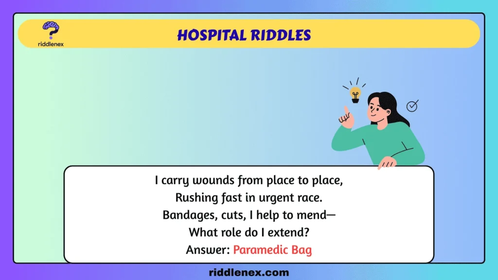 Hospital Riddles