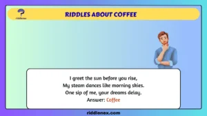 Riddles About Coffee