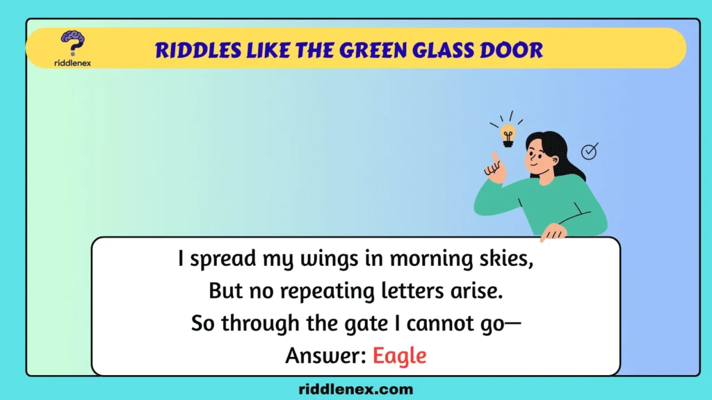 Riddles like the green glass door
